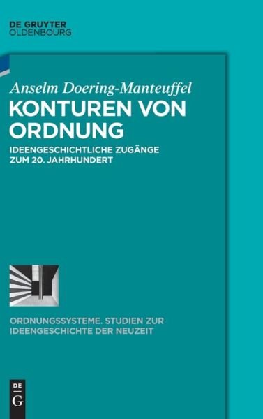 Cover for Doering-Manteuffel · Konturen von Ordnung (Bok) (2019)