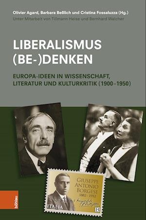 Cover for Liberalismus (be-)denken: Europa-Ideen in Wissenschaft, Literatur und Kulturkritik (1900–1950) (Hardcover bog) (2023)