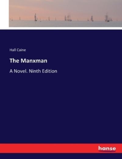 Cover for Caine · The Manxman (Book) (2017)