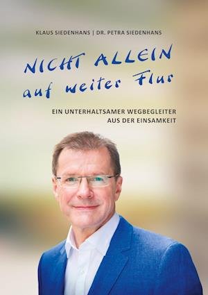 Cover for Petra Siedenhans · Nicht Allein Auf Weiter Flur (Pocketbok) (2021)