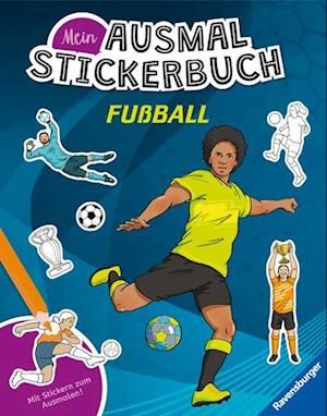 Cover for Hendrik Kranenberg · Ravensburger Mein Ausmalstickerbuch Fußball - Großes Buch mit über 300 Stickern, viele Sticker zum Ausmalen (Buch) (2024)