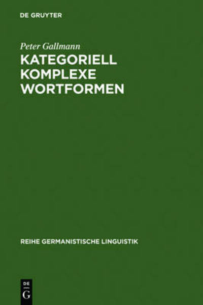 Cover for P. Gallmann · Kategoriell komplexe Wortf. (Book) [German edition] (1990)