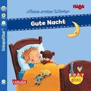 Baby Pixi (unkaputtbar) 88: VE 5 HABA Erste Wörter: Gute Nacht (5 Exemplare) - Sabine Kraushaar - Bücher - Carlsen Verlag GmbH - 9783551053084 - 3. September 2020