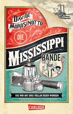 Cover for Davide Morosinotto · Die Mississippi-Bande (Book) (2024)