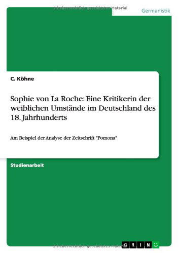 Cover for Köhne · Sophie von La Roche: Eine Kritike (Book) [German edition] (2010)