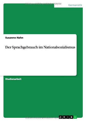 Cover for Hahn · Der Sprachgebrauch im Nationalsozi (Paperback Book) [German edition] (2011)