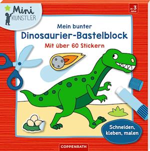 Cover for Kristin Labuch · Mein bunter Dinosaurier-Bastelblock (Book) (2022)