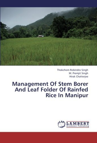 Cover for Hirak Chatterjee · Management of Stem Borer and Leaf Folder of Rainfed Rice in Manipur (Pocketbok) (2012)