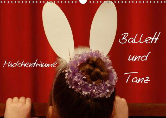 Mädchenträume - Ballett und Tanz ( - Kapp - Books -  - 9783670444084 - 