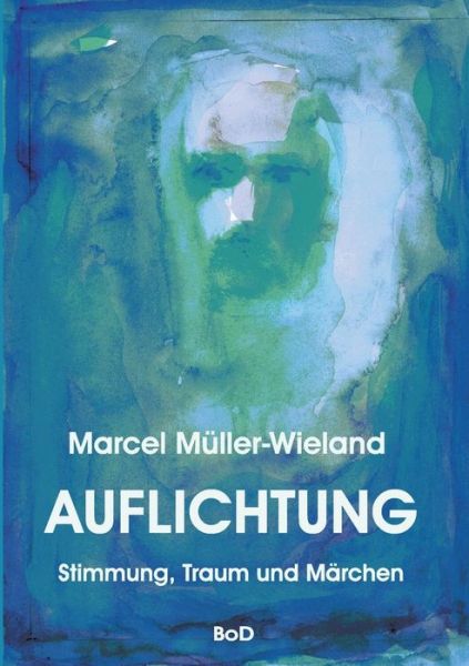 Cover for Marcel Müller-wieland · Auflichtung (Paperback Book) [German edition] (2013)