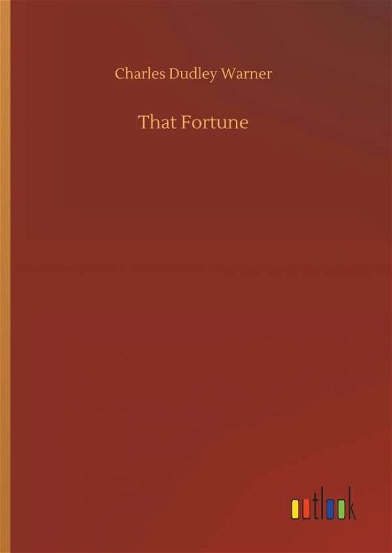 Cover for Charles Dudley Warner · That Fortune (Hardcover Book) (2018)