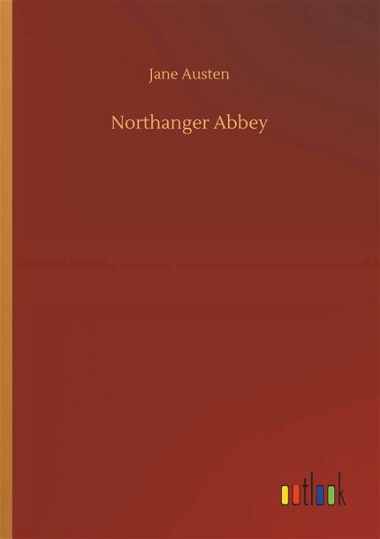 Cover for Austen · Northanger Abbey (Book) (2019)