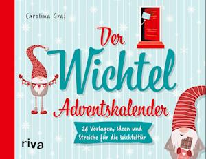 Cover for Carolina Graf · Der Wichtel-Adventskalender (N/A)