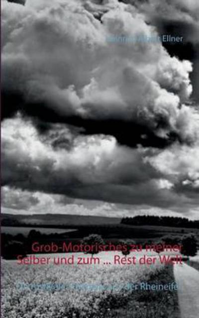 Cover for Ellner · Grob-Motorisches zu meiner Selbe (Book) (2016)