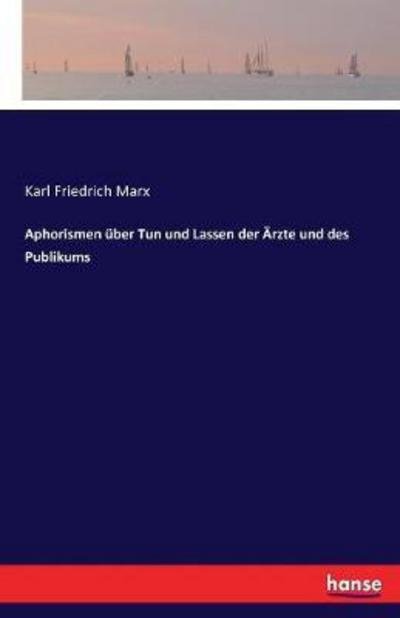 Cover for Marx · Aphorismen über Tun und Lassen der (Book) (2018)
