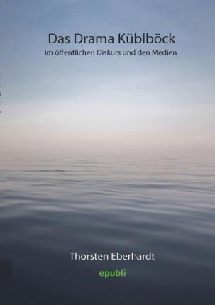 Cover for Eberhardt · Das Drama Küblböck im öffentl (Book)