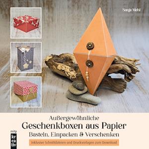 Cover for Sonja Mehl · Außergewöhnliche Geschenkboxen aus Papier (Book) (2024)