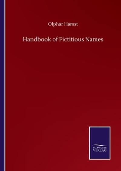 Cover for Olphar Hamst · Handbook of Fictitious Names (Taschenbuch) (2020)