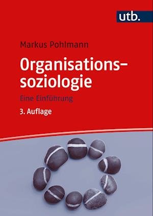 Cover for Markus Pohlmann · Organisationssoziologie (Buch)
