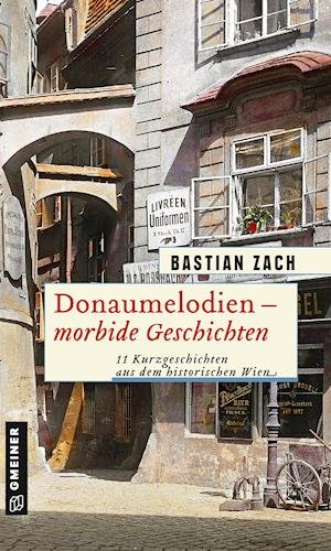 Cover for Zach · Donaumelodien - Morbide Geschichte (Book)