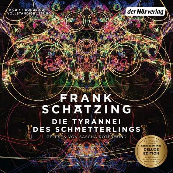 Schätzing · Die Tyrannei des Schmetterlin (Bog) [Deluxe edition] (2018)