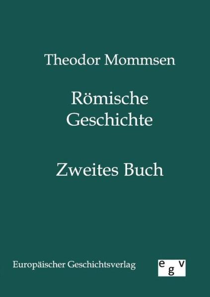 Cover for Theodor Mommsen · Roemische Geschichte (Paperback Book) [German edition] (2011)