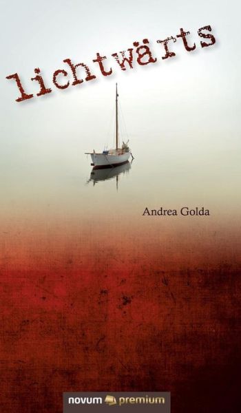 Cover for Golda · Lichtwärts (Buch) (2017)