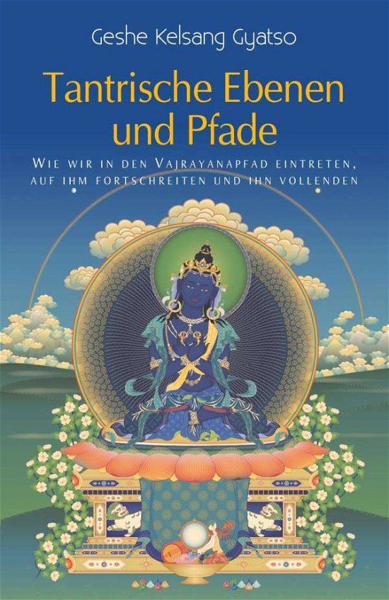 Cover for Gyatso · Tantrische Ebenen und Pfade (Bog)