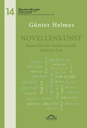 Cover for Gunter Helmes · Novellenkunst. Karen Blixens Meisternovelle 'Babettes Fest' (Taschenbuch) (2022)