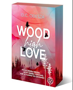 Cover for D.C. Odesza · Wood High Love (Book) (2022)