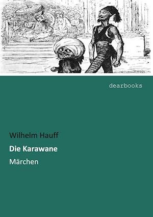Cover for Hauff · Die Karawane (Book)
