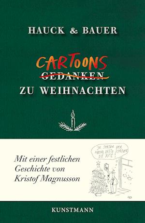 Cartoons zu Weihnachten - Dominik Bauer - Books - Kunstmann, A - 9783956146084 - September 12, 2024