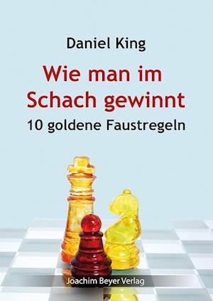 Cover for Daniel King · Wie man im Schach gewinnt (Buch) (2024)