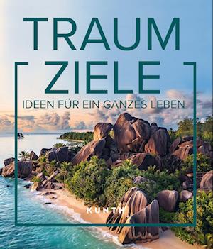 Cover for KUNTH Bildband Traumziele (Bog) (2025)