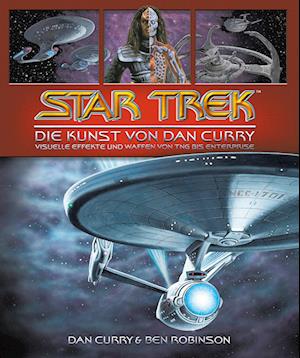 Cover for Dan Curry · Star Trek - Die Kunst von Dan Curry (Buch) (2024)