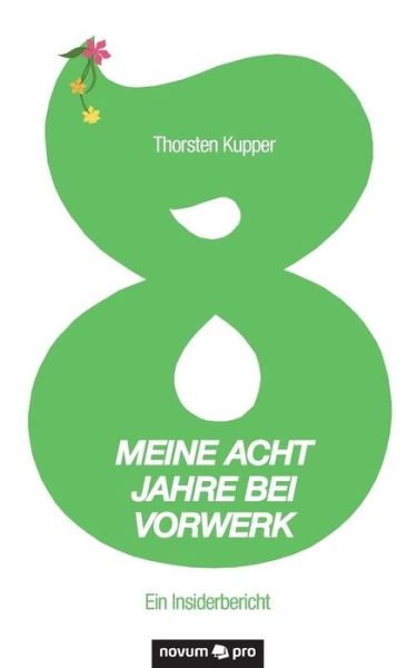 Cover for Kupper · Meine acht Jahre bei Vorwerk (Book) (2016)