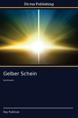 Cover for Publicae · Gelber Schein (Book) (2020)