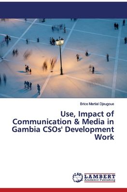 Use, Impact of Communication & - Djeugoue - Books -  - 9786200222084 - June 17, 2019