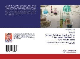 Cover for Hussein · Serum Calcium level in Type 2 D (Book)