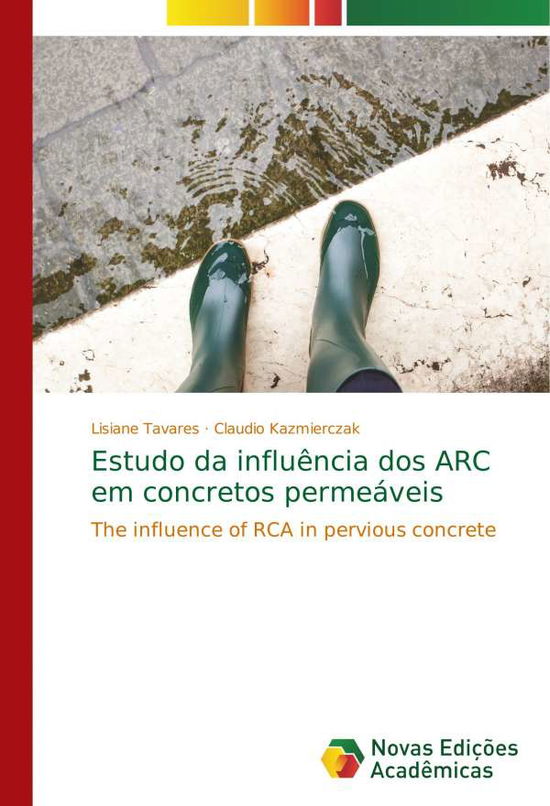 Estudo da influência dos ARC em - Tavares - Böcker -  - 9786202187084 - 5 mars 2018