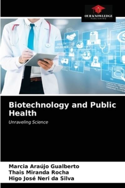 Cover for Marcia Araujo Gualberto · Biotechnology and Public Health (Paperback Book) (2021)