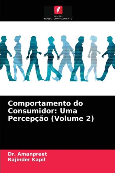 Cover for Dr Amanpreet · Comportamento do Consumidor (Paperback Book) (2021)