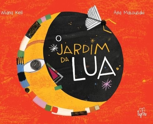 Cover for Wiana Kell · O jardim da Lua (Hardcover Book) (2022)