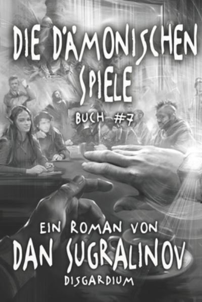 Cover for Dan Sugralinov · Die Dämonischen Spiele (Paperback Book) (2022)