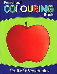 Cover for Pegasus · Preschool Colouring Book: Fruits &amp; Vegetables (Paperback Book) (2021)