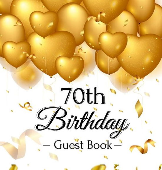 Cover for Birthday Guest Books of Lorina · 70th Birthday Guest Book (Hardcover Book) (2020)