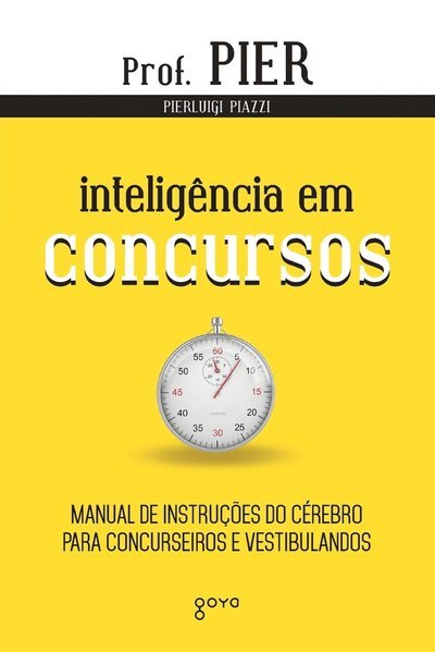 Cover for Pierluigi Piazzi · InteligÊncia Em Concursos: Manual De InstruÇÕes Do CÉrebro Para Concurseiros E Vestibulandos (Taschenbuch) (2022)
