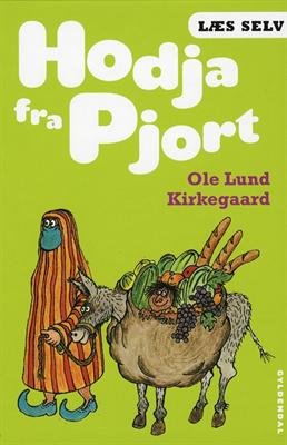 Læs selv: Læs selv Hodja fra Pjort - Ole Lund Kirkegaard - Bøker - Gyldendal - 9788702094084 - 30. juni 2010