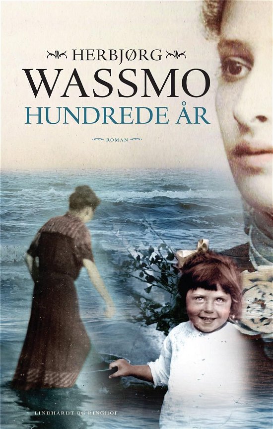 Cover for Herbjørg Wassmo · Hundrede år (Sewn Spine Book) [5th edição] (2019)