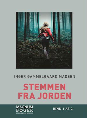 Cover for Inger Gammelgaard Madsen · Stemmen fra jorden (Storskrift) (Innbunden bok) [2. utgave] (2023)